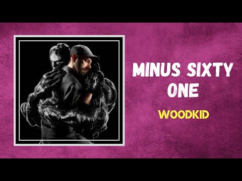 Woodkid - Minus Sixty One (Lyrics)