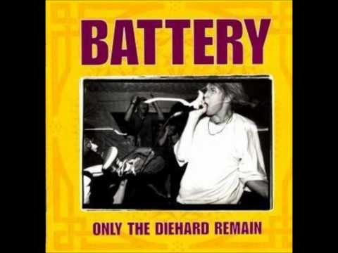 Only The Diehard Remain - Battery