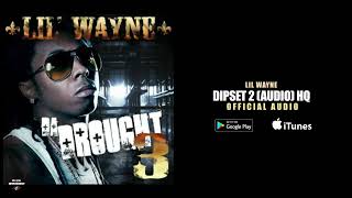 Lil Wayne - Da Drought 3 - Dipset 2 (Official Audio) HQ