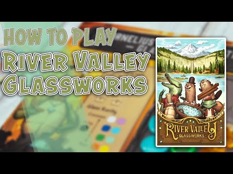 River Valley Glassworks | How to Play | Learn to Play in 5 Minutes!