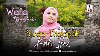 Download lagu SURGA DI BAWAH KAKI IBU - WAFIQ AZIZAH |   mp3
