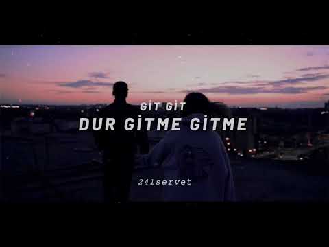 Git Git   Dur Gitme İçimi Yakma Gitme TikTok'ta Aranan Şarkı lider katil