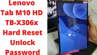 Lenovo Tab M10 HD TB-X306x Hard Reset Unlock Password || lenovo tb x306x hard reset password