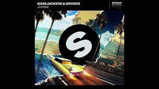 Bassjackers &amp; Brooks - Joyride (Extended Mix)