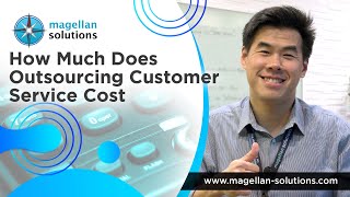 How Much Does Outsourcing Customer Support Cost? | Part 5 of 6