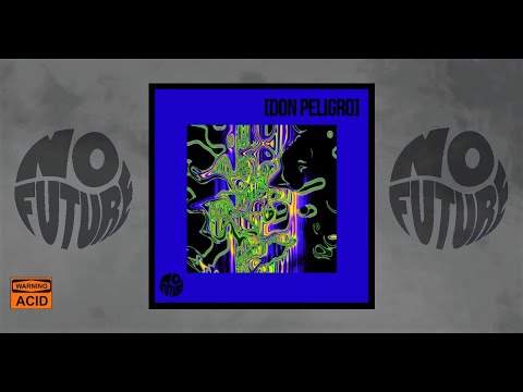 Frühlingshaft - Don Peligro [NoFutureBerlin]