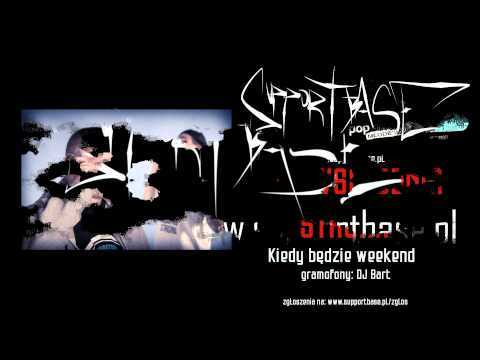 RAPU WSCHODNIA STRONA - Kiedy będzie weekend (gramofony DJ Bart)