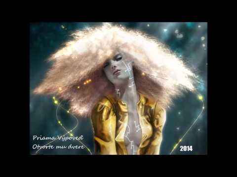 Priama Výpoveď - Otvorte Mu Dvere