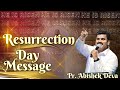RESURRECTION SUNDAY MESSAGE Pastor Abishek Deva House Of Prayer For All Nations