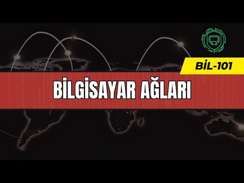 BIL101 - Bilgisayar Ağları