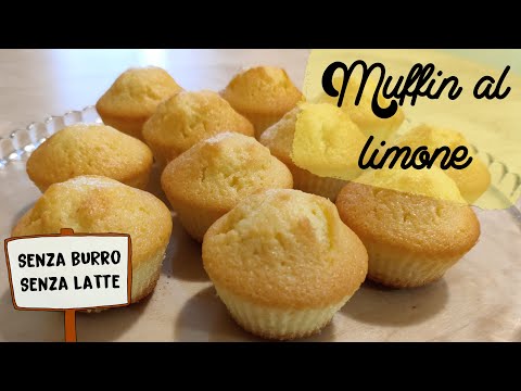 MUFFIN SOFFICI AL LIMONE 🍋 ~ Ricetta senza latte e burro !!