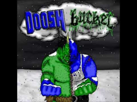 DOOSH BUCKET - No Guts No Glory.