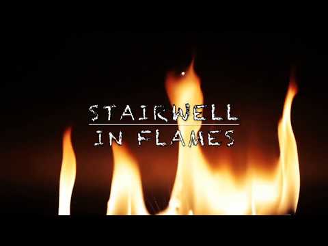 Stairwell - In Flames (Lyric Video)