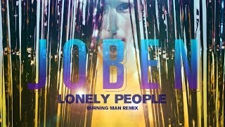 Joben - Lonely People (Burning Man Remix - Promo video)