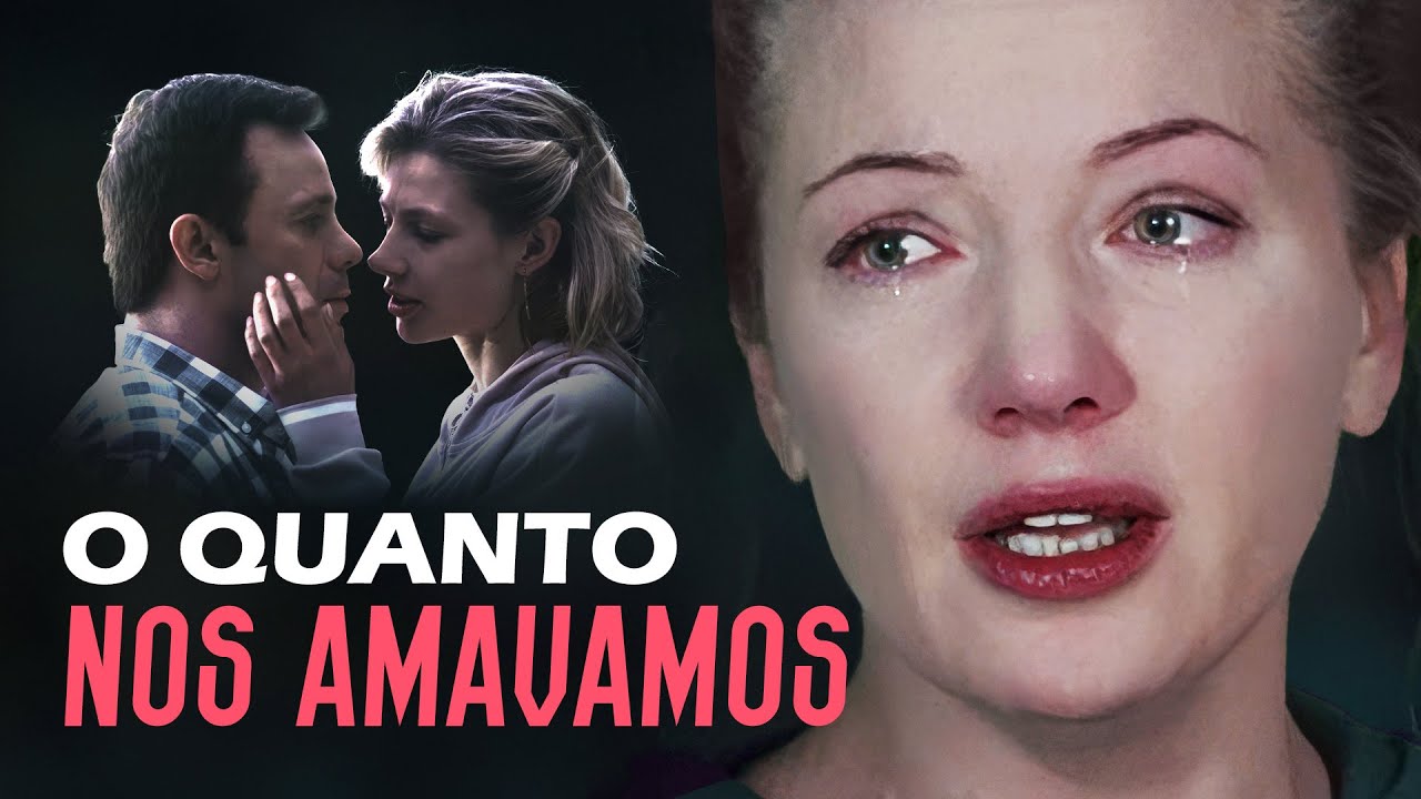 O QUANTO NOS AMÁVAMOS | Filme dublado completo | Filme romântico em Português