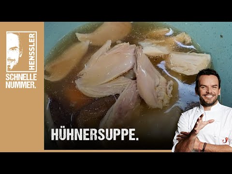 Quick chicken soup recipe by Steffen Henssler