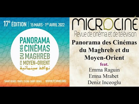 Panorama des Cinémas du Maghreb et du Moyen Orient (17e édition - 15 mars - 1er avril 2022)