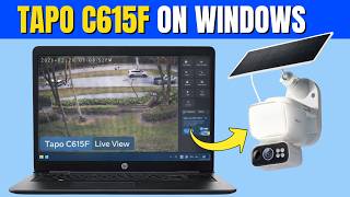 Tapo C615F Kit on a Windows Computer - STEP-by-STEP