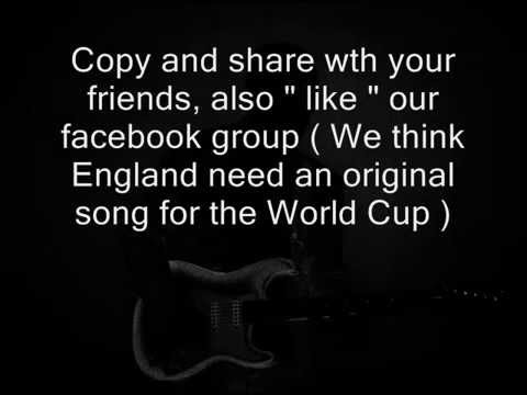 Go All The Way  - The England World Cup 2014 song