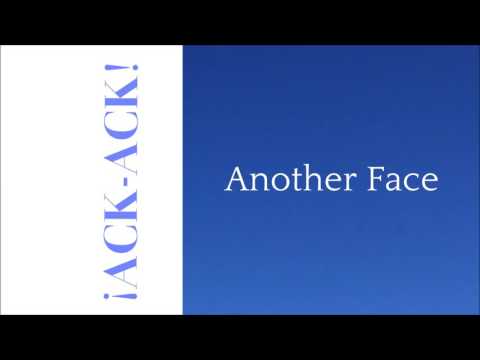 ¡Ack-Ack! ‎– Another Face