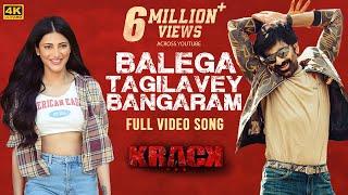 Balega Tagilavey Bangaram Video Song 4K #Krack  Ra