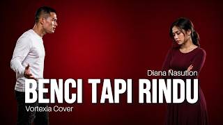 Download lagu Benci Tapi Rindu -  Diana Nasution ( Vortexia Classic Rock Cover ) mp3