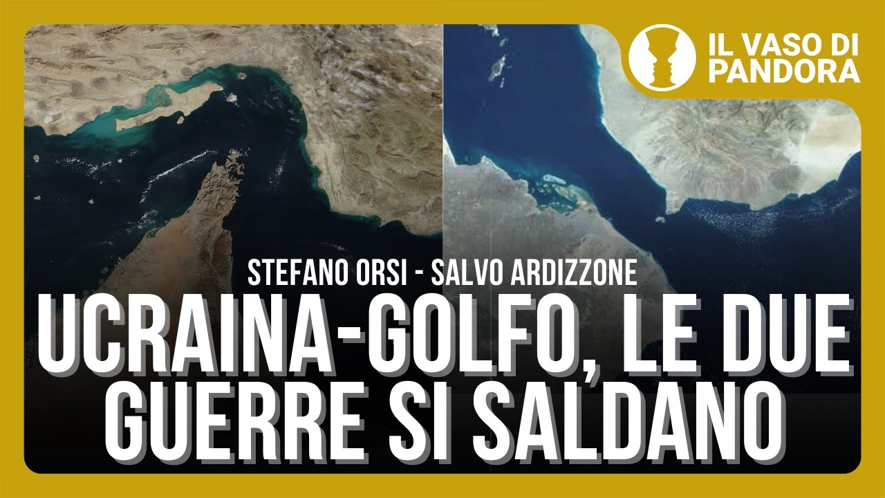 Hormuz - Bab El Mandeb strozzano l'Occidente - Salvo Ardizzone, Stefano Orsi
