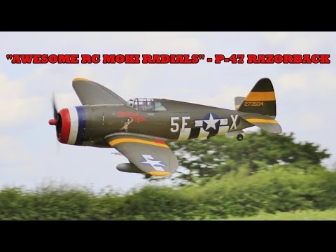 "AWESOME RC MOKI RADIALS" - FAST & LOUD PASSES - 1/5 SCALE P-47 RAZORBACK THUNDERBOLT - 2016