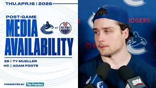 Ty Mueller & Adam Foote Post-Game Media | Vancouver Canucks at Edmonton Oilers (Apr 16 2026)
