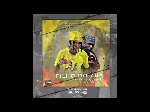 Filho do Zua  Balo G Cunene feat Real Gêne$ii$