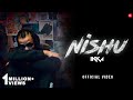 Nishu   Ikka Official Video | Inflict | NISHU