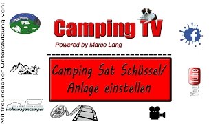 Camping Sat Schüssel/Anlage einstellen