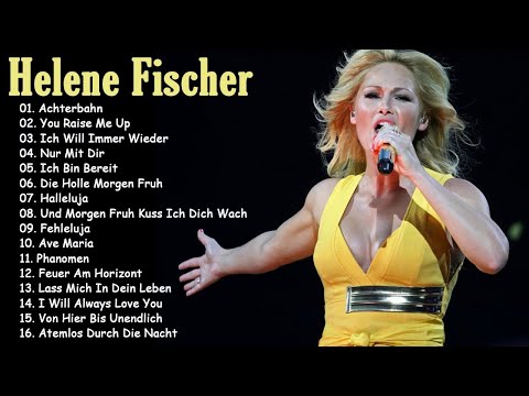Helene fischer Die besten Songs 2018 -  Helene Fischer 2018 Greatst Hits