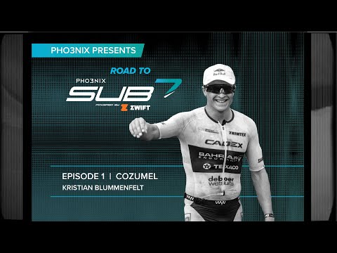 Road to Sub7 - Episode 1: Kristian Blummenfelt - IRONMAN Cozumel | Pho3nix