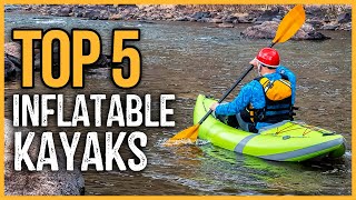 Best Inflatable Kayaks 2023 | Top 5 Best Inflatable Kayaks On Amazon