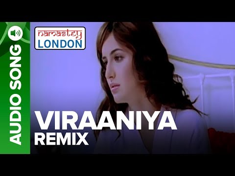 VIRAANIYA - Remix | Namastey London | Akshay Kumar, Katrina Kaif