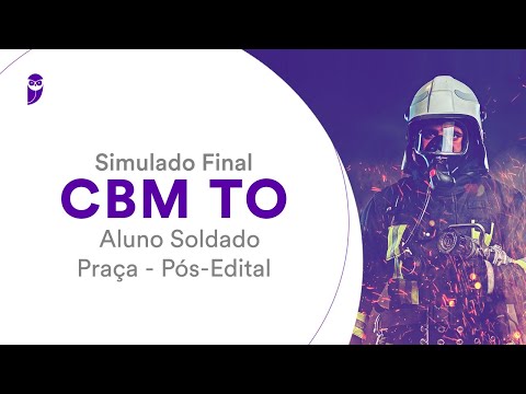 Simulado Final CBM TO – Aluno Soldado - Praça – Pós-Edital – Correção