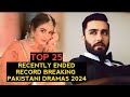 Top 25 Recently Ended Record Breaking Pakistani Dramas 2024