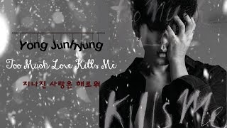 [Karaoke/Thaisub] Yong Junhyung (용준형) - 지나친 사랑은 해로워 (Too Much Love Kills Me)