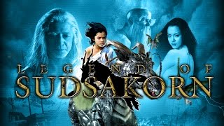 The Legend of Sudsakorn Trailer