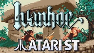 Ivanhoe - Quick Look - Atari ST