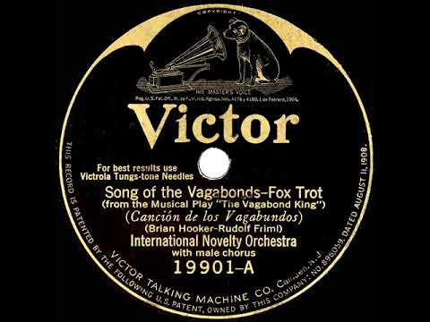 1925 International Novelty Orchestra (Nat Shilkret) - Song Of The Vagabonds (male quartet, vocal)