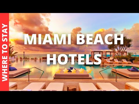 Where to Stay in Miami Beach