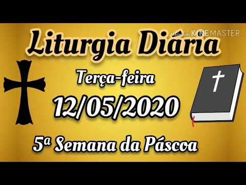 Liturgia Diária - Terça-feira - 12/05/2020 - 5ª Semana da Páscoa - com reflexão