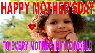 Happy Mother's Day  2017