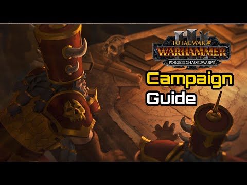 Chaos Dwarves Essential Campaign Guide - Total War: Warhammer 3 Forge of the Chaos Dwarfs