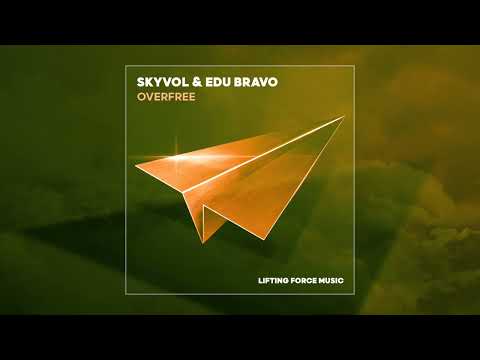 Skyvol & Edu Bravo - Overfree