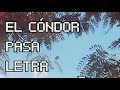 EL CÓNDOR PASA LETRA