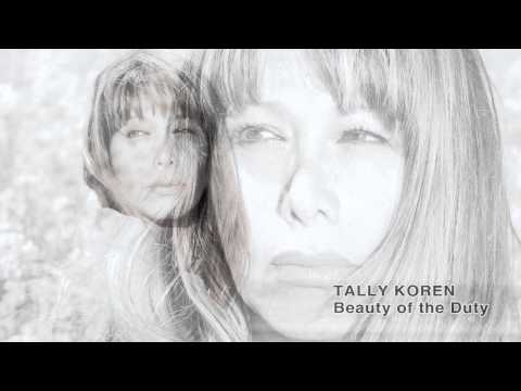 Tally Koren - Beauty of the Duty