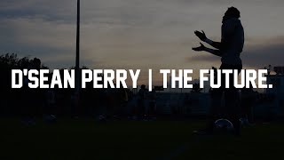 D'Sean Perry | Top Defensive Player For 2019?
